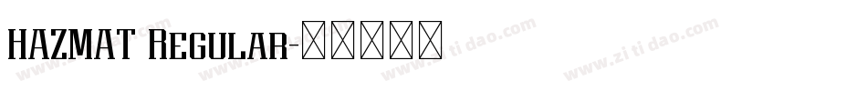 HAZMAT Regular字体转换